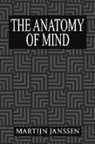 Martijn Janssen - The Anatomy of Mind