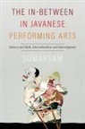 Sumarsam - The In-Between in Javanese Performing Arts