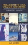 Iain Manson - From Crash to Cash, Caravans and Cruises
