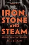 Tim Bryan - Iron, Stone and Steam