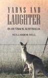 Nullarbor Nell - Yarns and Laughter