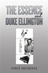 Vince Prudente - The Essence and Duke Ellington