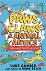 Luke Gamble, Gamble Luke - Paws, Claws and Animal Antics: Tales and Tips From a Vet