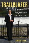 Cheryl Tyler, Tyler Cheryl - Trailblazer