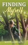 Royce Adam Smith - Finding Myself