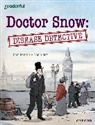 Sam Gayton, Gayton Sam, Tania Rex - Readerful Independent Library: Oxford Reading Level 18: Doctor Snow: