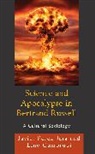 Lino Camprub?, Lino Camprubi, Lino Camprubí, Javier P?rez-Jara, Javier Perez-Jara, Javier Camprubi Perez-Jara... - Science and Apocalypse in Bertrand Russell