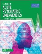 Advanced Life Support Group (ALSG), Advanced Life Support Group, Advanced Life Support Group (ALSG), Mark Buchanan, Damien Longson - Acute Psychiatric Emergencies