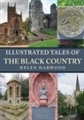 Helen Harwood - Illustrated Tales of the Black Country