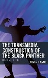 Bryan J Carr, Bryan J. Carr - Transmedia Construction of the Black Panther