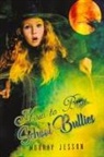 Murray Jesson - How to Beat School Bullies