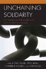 Dan Urban Swain, Petr Kouba, Kouba Petr, Catherine Malabou, Malabou Catherine, Dan Swain... - Unchaining Solidarity