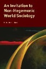 Eric Mace, Eric Mac?, Eric Mace, Eric Macé - Invitation to Non-Hegemonic World Sociology