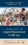 Walter S. Polka, John E McKenna, John E. McKenna, Walter S Polka, Walter S. Polka, Monica J Vanhusen... - Dealing With the Urgent Educational Challenge