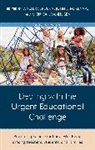 Walter S. Polka, John E McKenna, John E. McKenna, Walter S Polka, Walter S. Polka, Monica J Vanhusen... - Dealing With the Urgent Educational Challenge