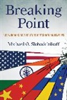 Dr. Michael O. Slobodchikoff, Michael O. Slobodchikoff, Michael Slobodchikoff, Michael O Slobodchikoff, Michael O. Slobodchikoff, Slobodchikoff Michael O. - Breaking Point
