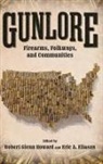 Robert Glenn Howard, Robert Glenn (EDT)/ Eliason Howard, Eric A Eliason, Eric A. Eliason, Robert Glenn Howard - Gunlore