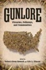 Robert Glenn Howard, Robert Glenn (EDT)/ Eliason Howard, Eric A Eliason, Eric A. Eliason, Robert Glenn Howard - Gunlore