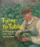 Andrew Dewitt Eschelbacher, Lloyd Dewitt, DeWitt Lloyd, Andrew Eschelbacher - Farm to Table