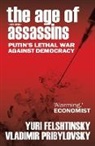 Yuri Felshtinksy, Felshtinksy Yuri, Vladimir Pribylovsky, Pribylovsky Vladimir - The Age of Assassins