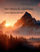 Holger Niederhausen - Der Deutsche Idealismus