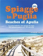 William DelloRusso, Sime Books - 100+ Beaches of Apulia - Spiagge in Puglia -