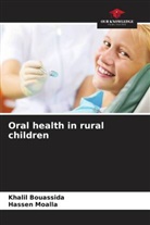 Khalil Bouassida, Hassen Moalla - Oral health in rural children