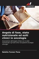 Natália Fenner Pena - Angolo di fase, stato nutrizionale ed esiti clinici in oncologia