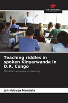 Jah Ndovya Mundala - Teaching riddles in spoken Kinyarwanda in D.R. Congo