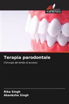 Akanksha Singh, Rika Singh - Terapia parodontale