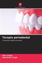Akanksha Singh, Rika Singh - Terapia periodontal