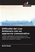 Bellil Nedia - Difficoltà dei Low Achievers con un approccio comunicativo