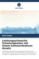 Bellil Nedia - Leistungsschwache Schwierigkeiten mit einem kommunikativen Ansatz