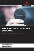 Samuel Beni, Martin Shauri - THE PRACTICE OF PUBLIC SPEAKING