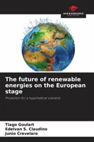 Junio Crevelaro, Tiago Goulart, Edelvan S. Claudino - The future of renewable energies on the European stage