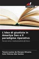Tássia Louise de Moraes Oliveira, Caio Vinicius Dos Santos - L'idea di giustizia in Amartya Sen e il paradigma riparativo