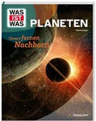 Dr. Manfred Baur, Manfred Baur - WAS IST WAS Planeten. Unsere fernen Nachbarn