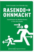 Daniel Graziadei, Lars Schneider - Rasende Ohnmacht