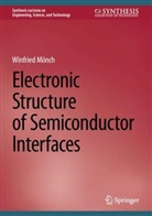 Winfried Mönch - Electronic Structure of Semiconductor Interfaces