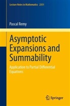 Pascal Remy - Asymptotic Expansions and Summability