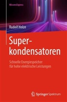 Rudolf Holze - Superkondensatoren