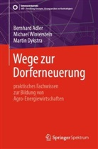 Bernhard Adler, Mart Dykstra, Martin Dykstra, Michael Winterstein - Wege zur Dorferneuerung