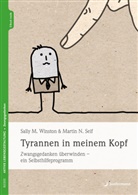 Martin N Seif, Martin N. Seif, Sally M Winston, Sally M. Winston - Tyrannen in meinem Kopf, m. 1 Beilage