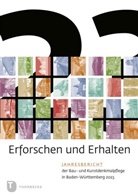Landesamt für Denkmalpflege im Regierungsp, Landesamt für Denkmalpflege im Regierungspräsidium Stuttgart - Erforschen und Erhalten