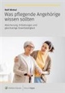 Rolf Winkel - Was pflegende Angehörige wissen sollten