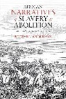 Richard Anderson - African Narratives of Slavery and Abolition