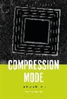 Stephen Kennedy - Compression Mode