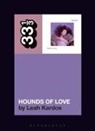 Leah Kardos - Kate Bush's Hounds Of Love