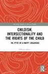 Rebecca Adami, Rebecca (Stockholm University Adami - Childism, Intersectionality and the Rights of the Child