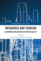 Marco Albattat Valeri, Ahmad Albattat, Marco Valeri - Metaverse and Tourism